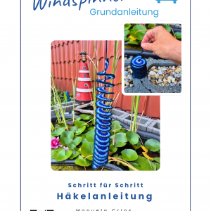Häkelanleitung Windspinner – Grundanleitung als PDF Download