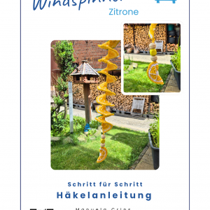Häkelanleitung Windspinner Zitrone – als PDF Download