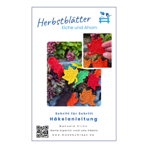 Häkelanleitung Herbstblätter Ahorn und Eiche – als PDF Download